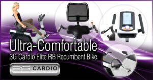 Ultra-Comfortable 3G Cardio Elite RB Recumbent Bike