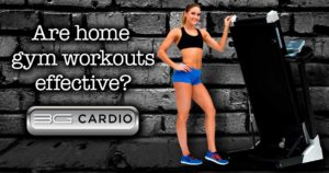 Are home gym workouts effective