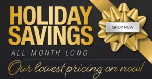 Holiday Savings All Month Long