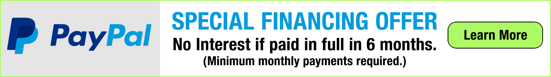 Special Financing Offer through PayPal - No interest if paid in full in 6 months