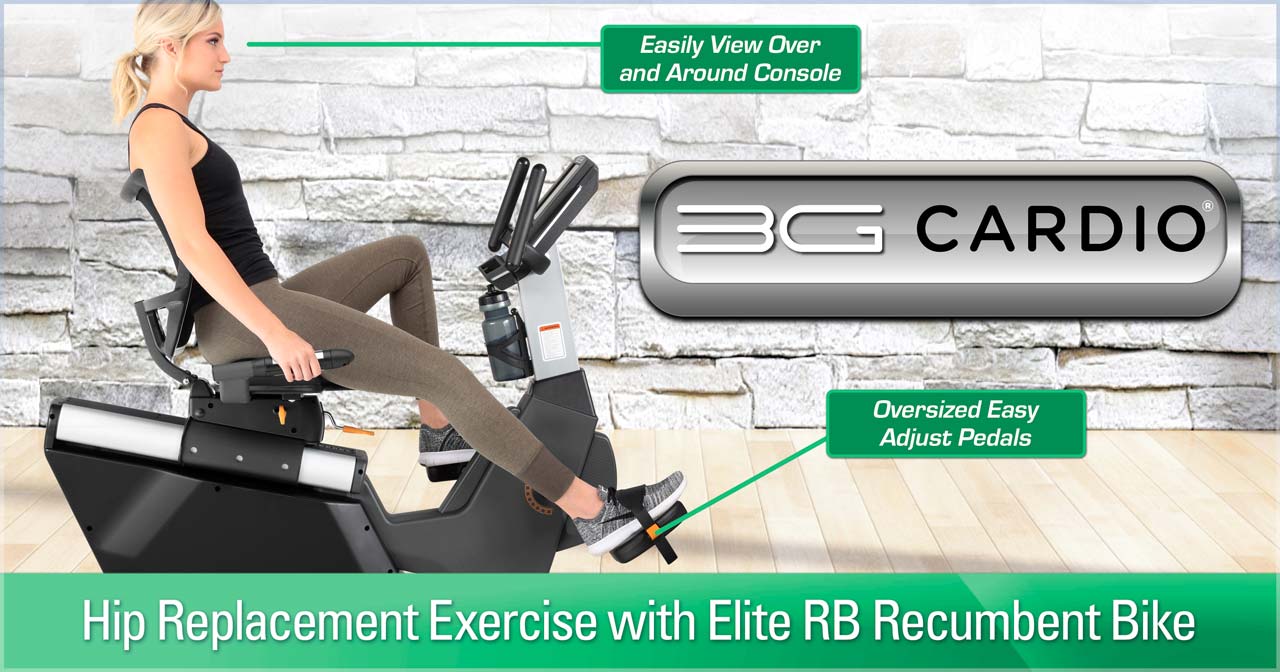 Hip Replacement Exercise with Elite RB Recumbent Bike