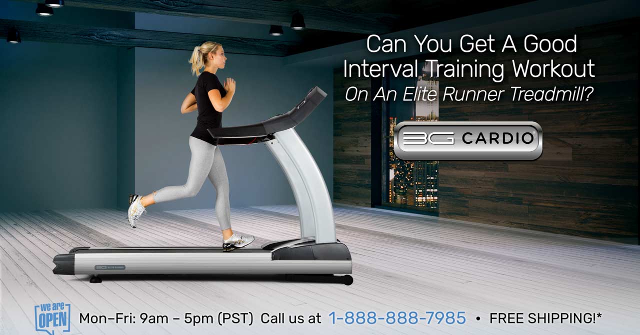 Can You Get A Good Interval Training Workout On A 3G Cardio Elite Runner Treadmill?